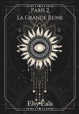 Couverture du roman Le Médaillon du Laurier : Paris 2 – La Grande Reine, romance sombre avec vampires et sorciers.