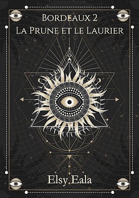 Couverture du roman Le Médaillon du Laurier : Bordeaux 2 – La Prune et le Laurier, à l’atmosphère sombre et surnaturelle.